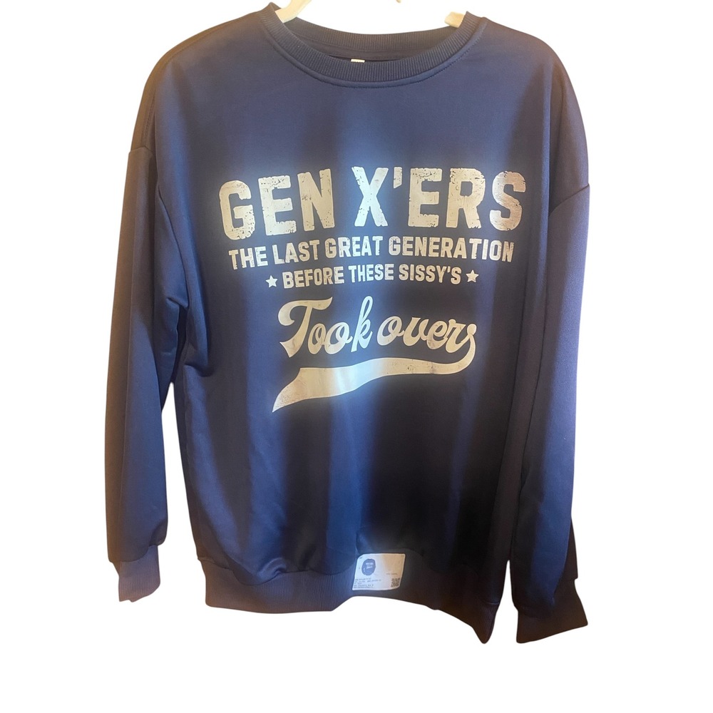Gen Xers The Last Great Generation Navy Blue Graphic Sweatshirt Medium 23029014